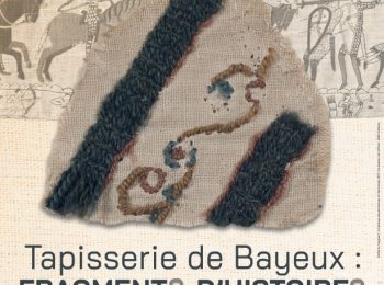 Exhibition “Bayeux Tapestry : Fragments of History”